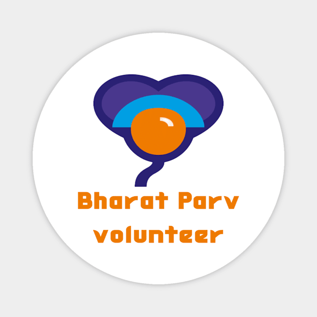 Bharat Parv volunteer Magnet by Bharat Parv